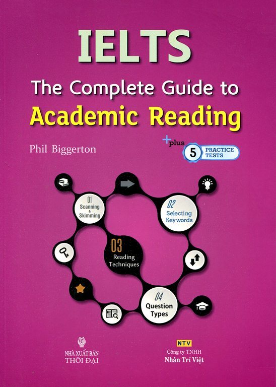 IELTS The Complete Guide To Academic Reading