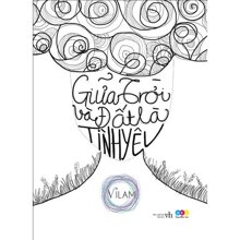 Giữa Trời Và Đất Là Tình Yêu