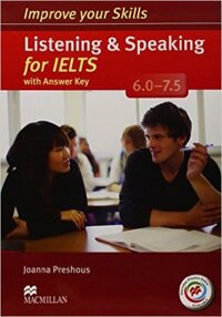 Improve Your Skills For IELTS 6-7.5 Listening and Speaking Skills  Student Book With Key With MPO
