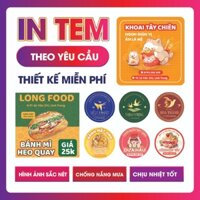 In Tem nhãn - Decal Giấy theo yêu cầu | Nhiều kích thước | In càng nhiều giá càng rẻ