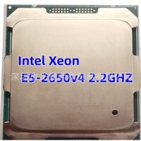Intel Xeon E5-2650v4 2.2GHZ 12 Core 24 Thread xấp xỉ 2680V4