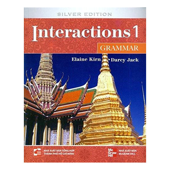 Interactions 1 (Silver Edition): Grammar - Elaine Kirn & Darcy Jack