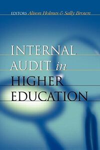 Internal Audit in Higher Education (Creating Success)