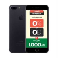 iPhone 7 Plus 32GB Cũ Quốc Tế