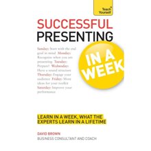 Successful Presenting In A Week