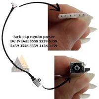 Jack cáp nguồn power DC-IN Dell 5558 5559 5458 5459 3558 3559 3458 3459
