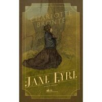 Jane Eyre Charlotte Bronte - Bản Quyền