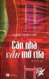 Căn nhà vẫn mở cửa