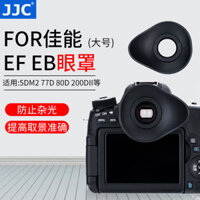 Jjc Thích Hợp Cho Mặt nạ mắt Canon EF EB SLR 90D 80D 70D 760D 750D 6D2 5D2 50D 5D Máy ảnh Kính ngắm Mặt nạ mắt Kính lớn Phụ kiện thị kính
