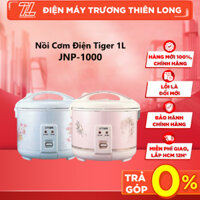 JNP-1000-FK / JNP-1000-FL - Nồi Cơm Điện Tiger 1L JNP-1000 - Giao Hàng Toàn Quốc