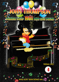 John Thompson - Phương Pháp Mới Học Đàn Piano - Trình Độ 4