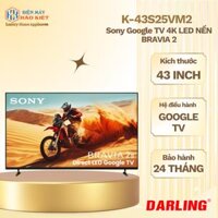 K-43S25VM2 - Sony Google TV 4K LED NỀN BRAVIA 2 43 inch