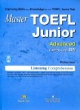 Master TOEFL Junior Cefr Level Advanced B2 (Kèm CD)