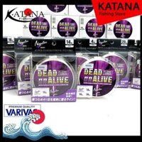 [Katana Fishing] Dây Fluorocarbon - Varivas Dead OR Alive - Cuộn 150m, 100m