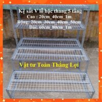 Kệ bậc thang sắt V lỗ 3 bậc_ 5 tầng (dạng vỉ ô lưới sắt ) để cây và hàng hóa