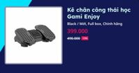 Kê chân công thái học Gami Enjoy (Black - Mới, Full box, Chính hãng)