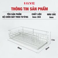 Kệ chén bát treo tường 1 tầng HiVE Inox 304