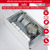 Kệ Chén Gầm Bếp TAKI CAO CẤP, Giá Bát Tủ Bếp Dưới - INOX Không Gỉ 304 - Ray Âm Giảm Chấn - Bảo Hành Trọn Đời - Có Lắp