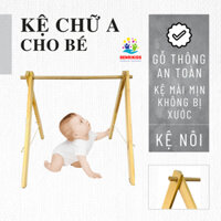Kệ Chữ A Cho Trẻ Sơ Sinh Kệ Chữ A Đa Năng Kệ Chữ A Bằng Gỗ An Toàn Cho Bé