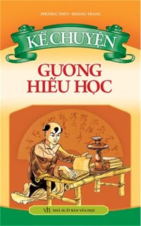 Kể chuyện Gương Hiếu học