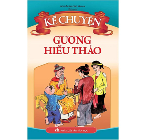 Kể Chuyện Gương Hiếu Thảo