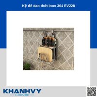 Kệ để dao thớt inox 304 Eurogold EV228