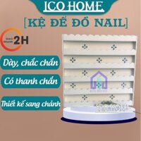 Kệ để đồ nail, kệ để lọ sơn móng tay chân làm nail 6 tầng kiểu dáng Hàn Quốc màu trắng sang trọng - ICO HOME