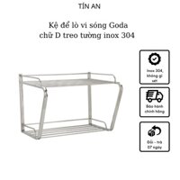 Kệ để lò vi sóng inox 304 chữ D treo tường loại lớn cao cấp Goda, không gỉ sét, độ bền cao