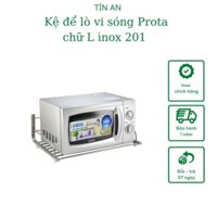 Kệ để lò vi sóng Prota inox 201 treo tường chữ L