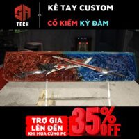 Kê tay Cổ Kiếm Kỳ Đàm