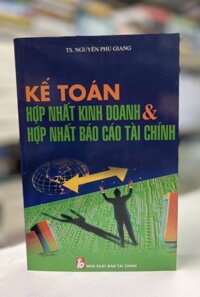 Kê toan hơp nhât kinh doanh &amp; hơp nhât bao cao tai chinh