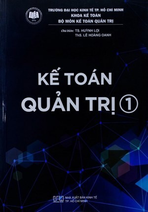 Kế Toán Quản Trị (Phấn1: Kế Toán Chi Phí)