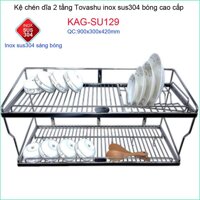 Kệ úp chén dĩa 2 tầng 900 kệ chén dĩa inox 304  Tovashu KAG-SU129