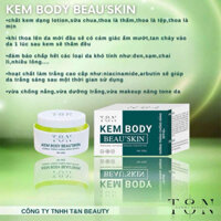 KEM BODY T&N BEAU’SKIN🔥 dưỡng trắng chống nắng bảo vệ da❇️✅