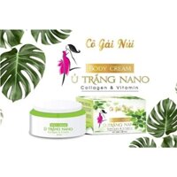 KEM BODY Ủ TRẮNG NANO - CÔ GÁI NÚI