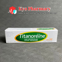 Kem Bôi Trĩ Pháp Titanoreine 20 Gam - KYO PHARMACY