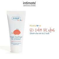 Kem Chăm Sóc Răng Miệng Dành Cho Trẻ Từ 2 Tuổi ZIAJA Baby Magic Toothgel Giúp Ngừa Vi Khuẩn Sâu Răng 50ml