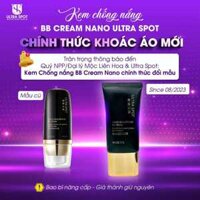KEM CHỐNG NẮNG BB CREAM NANO ULTRA SPOT