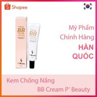 💅💅Kem Chống Nắng BB Hàn Quốc P'Beauty💅💅