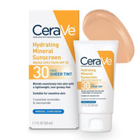 KEM CHỐNG NẮNG :CeraVe Hàng Mỹ Tinted Sunscreen SPF 30 | Hydrating Mineral Sunscreen 50ML 75 DATE XA 2026