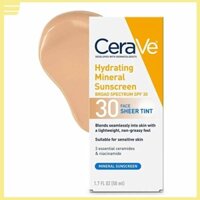 Kem chống nắng CeraVe Hydrat Mineral SPF0 Face Sheer Tint 0ml - Dụng cụ chăm sóc da toàn thân 0323