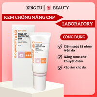 Kem Chống Nắng CNP KCN Nắng Nâng Tone CNP Laboratory Tone-Up Protection Sun 50ML cho da nhạy cảm - Xingtu Beauty