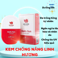 Kem chống nắng daily sun cream SPF50 PA+++ Linh Hương chống nắng đa tầng chống lão hóa