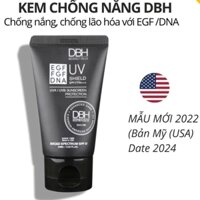 KEM CHỐNG NẮNG DBH EGF UV SHIELD SPF50+ PA +++ 60ml