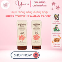 KEM CHỐNG NẮNG DƯỠNG BODY SHEER TOUCH HAWAIIAN TROPIC