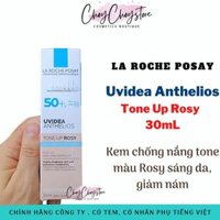 Kem Chống Nắng La Roche Posay Tone Up Rosy SPF50+ 30mL Tone Trắng Hồng, Giúp Sáng Da, Giảm Nám