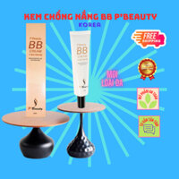 Kem chống nắng P’beauty BB Cream 30ml