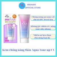 Kem chống nắng Skin Aqua Tone up 80g Nhật Bản, kem chống nắng cho da khô, da dầu, da nhạy cảm, da mụn