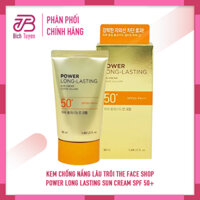 Kem Chống Nắng The Face Shop Power Long Lasting Sun Cream SPF 50+ PA+++ Kem Chống Nắng Lâu Trôi 50ml BT Cosmetic