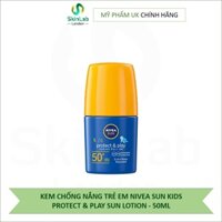 Kem chống nắng trẻ em NIVEA SUN KIDS PROTECT & PLAY SUN LOTION - 50ML (Bill Anh)